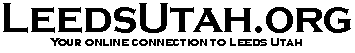 Click Here to return to the LeedsUtah.org home page